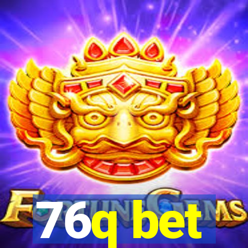 76q bet